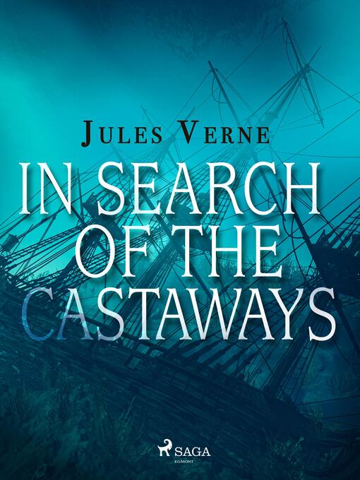 Title details for In Search of the Castaways by Jules Verne - Wait list
